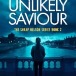 An Unlikely Saviour (Shrap Nelson #2)