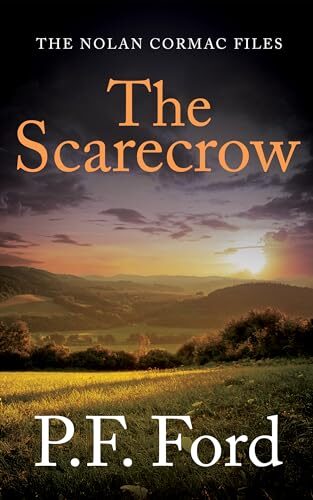 The Scarecrow (Nolan Cormac Files #6)