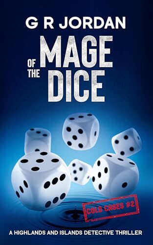 Mage of the Dice (Highlands & Islands Detective #47)