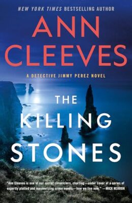 The Killing Stones (Jimmy Perez and Willow Reeves #1)