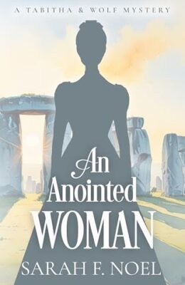 An Anointed Woman (Tabitha & Wolf Mystery #12)