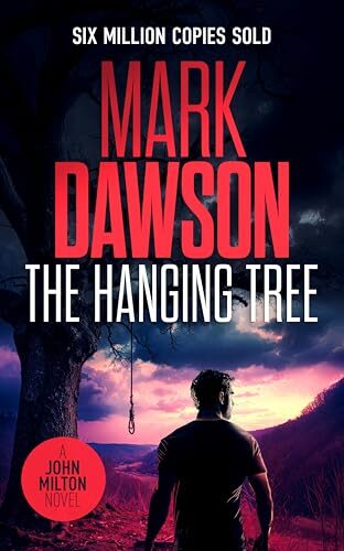 The Hanging Tree (John Milton #25)