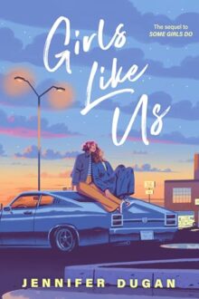 Girls Like Us (Some Girls Do #2)