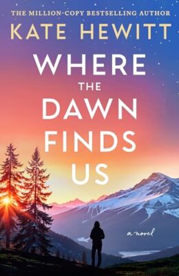 Where the Dawn Finds Us (Lost Lake #3)