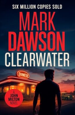 Clearwater (John Milton #26)