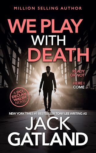 We Play With Death (Detective Inspector Declan Walsh #23)