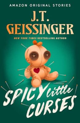 Spicy Little Curses (Scared Sexy Collection #3)