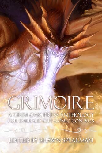 Grimoire: For Emerald City Comic Con 2025 (Shadow Tower of Grimoires #2)