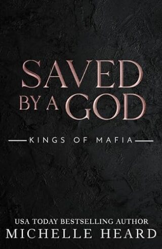 Saved By A God