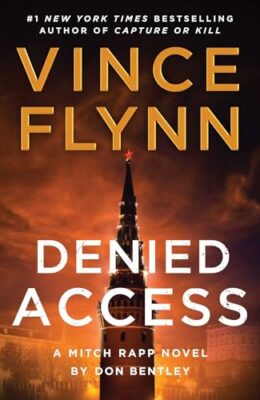 Denied Access (Mitch Rapp #24)