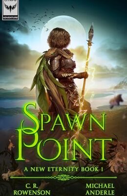Spawn Point (A New Eternity #1)