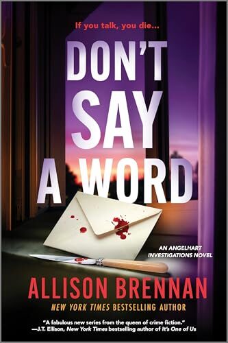 Don’t Say a Word (Angelhart Investigations #2)