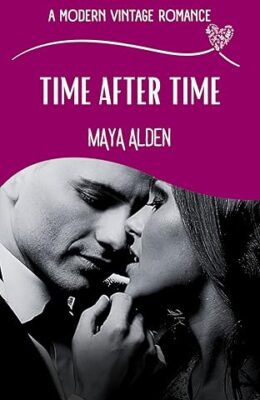 Time After Time (Modern Vintage Romance Series)