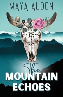 The Mountain Echoes (Wildflower Canyon #2)