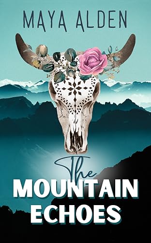 The Mountain Echoes (Wildflower Canyon #2)