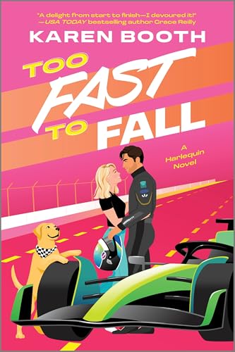 Too Fast To Fall (Fast Track #2)