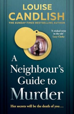 A Neighbour’s Guide to Murder
