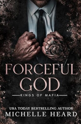 Forceful God (Kings of Mafia)
