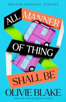 All Manner of Thing Shall Be (Time Traveler’s Passport #5)