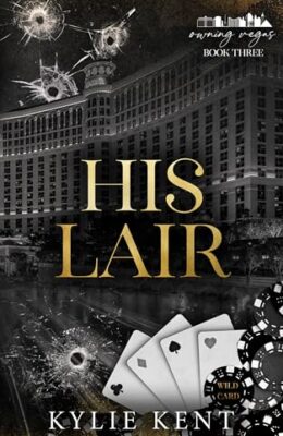 His Lair (Owning Vegas #3)