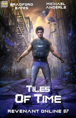 Tiles of Time (Revenant Online #7)