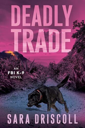 Deadly Trade (F.B.I. K-9 #10)