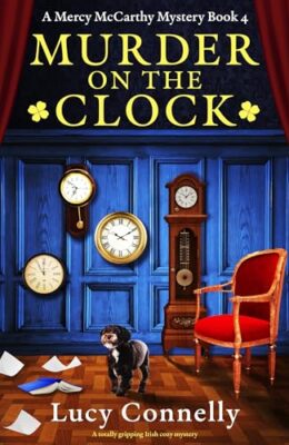 Murder on the Clock (Mercy McCarthy Mystery #4)