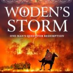 Woden’s Storm (The First Kingdom #2)