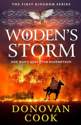 Woden’s Storm (The First Kingdom #2)