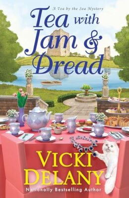Tea with Jam & Dread (Tea by the Sea Mystery #6)