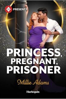 Princess, Pregnant, Prisoner (Young, Hot And Royal #1)