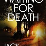 Waiting For Death (Wild Fens Murder Mystery #17)