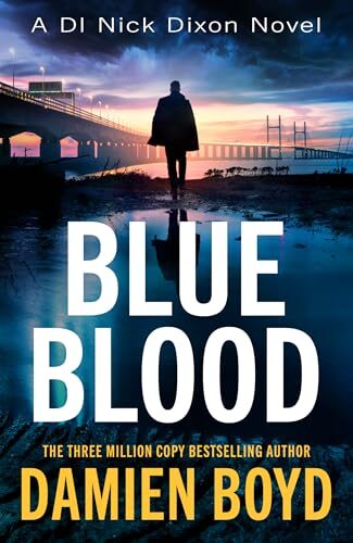 Blue Blood (DI Nick Dixon Crime #15)