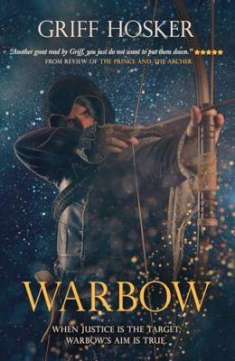 Warbow (Lord Edward’s Archer #9)