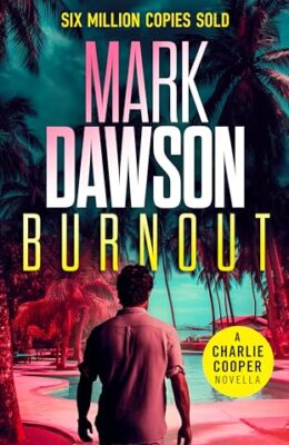 Burnout (Charlie Cooper #9)