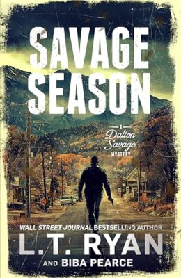 Savage Season (Dalton Savage Mystery #7)