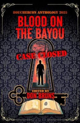 Blood on the Bayou: Case Closed