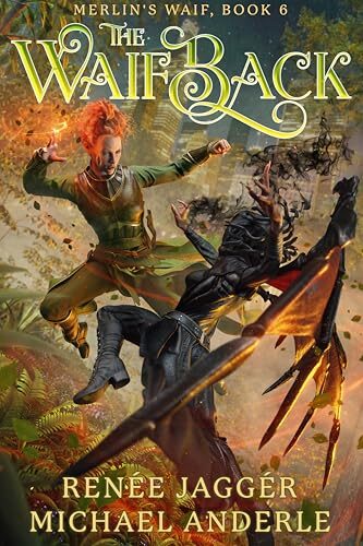 The Waif Back (Merlin’s Waif #6)