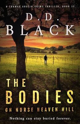 The Bodies on Horse Heaven Hill (Thomas Austin #12)