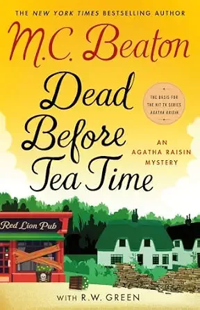 Dead Before Teatime (Agatha Raisin Mysteries #37)