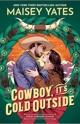 Cowboy, it’s Cold Outside (Four Corners Ranch #12)
