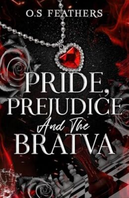 Pride, Prejudice And The Bratva (Darkest Vows #1)