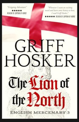 The Lion of the North (English Mercenary #3)