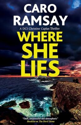 Where She Lies (DCI Christine Caplan #4)