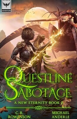 Questline Sabotage (A New Eternity #2)