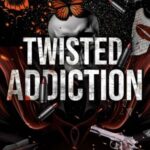 Twisted Addiction (Doomed Vows #2)