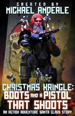 Boots and a Pistol that Shoots (Christmas Kringle #6)