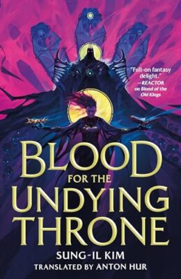 Blood for the Undying Throne (Bleeding Empire #2)