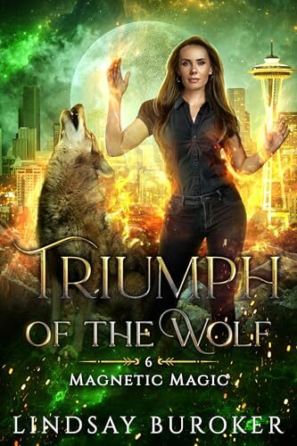Triumph Of The Wolf (Magnetic Magic #6)
