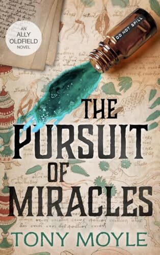 The Pursuit of Miracles (Dr Ally Oldfield #3)